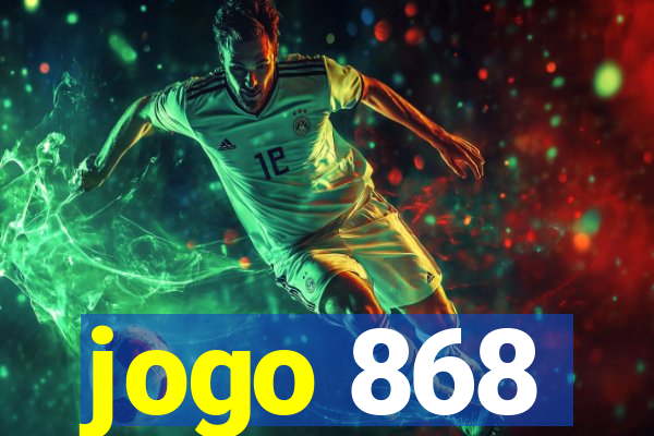 jogo 868